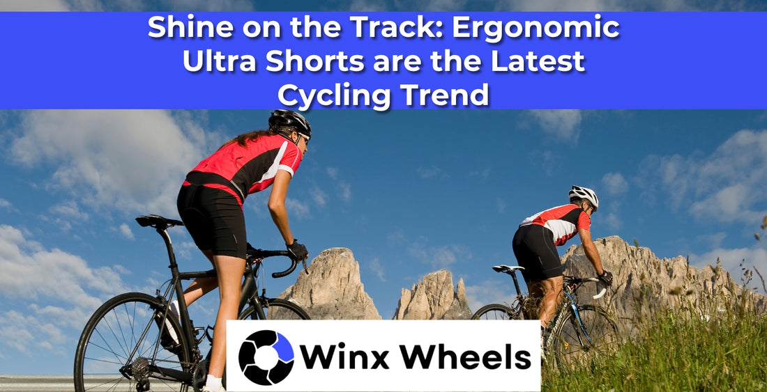 Shine on the Track Ergonomic Ultra  Shorts are the Latest Cycling Trend