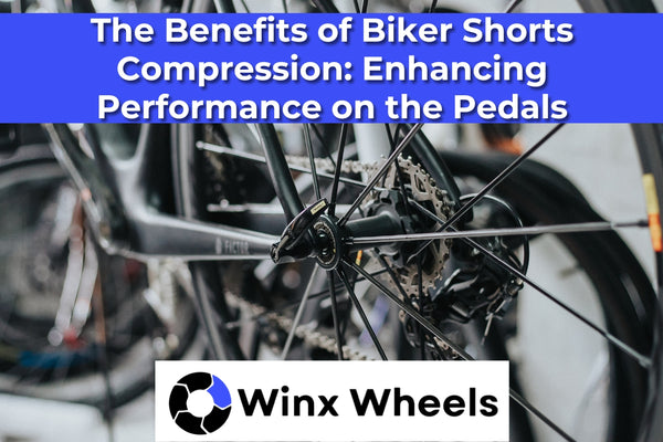 The Benefits of Biker Shorts Compression Enhancing Performance on the Pedals
