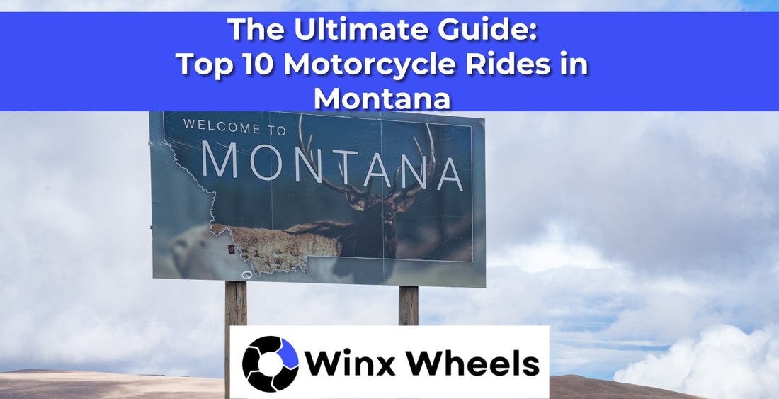 The Ultimate Guide: Top 10 Motorcycle Rides in Montana