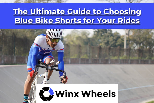 The Ultimate Guide to Choosing Blue Bike Shorts for Your Rides