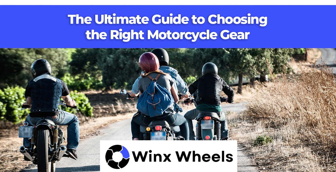 The Ultimate Guide to Choosing the Right Motorcycle Gear