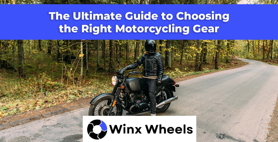 The Ultimate Guide to Choosing the Right Motorcycle Gear
