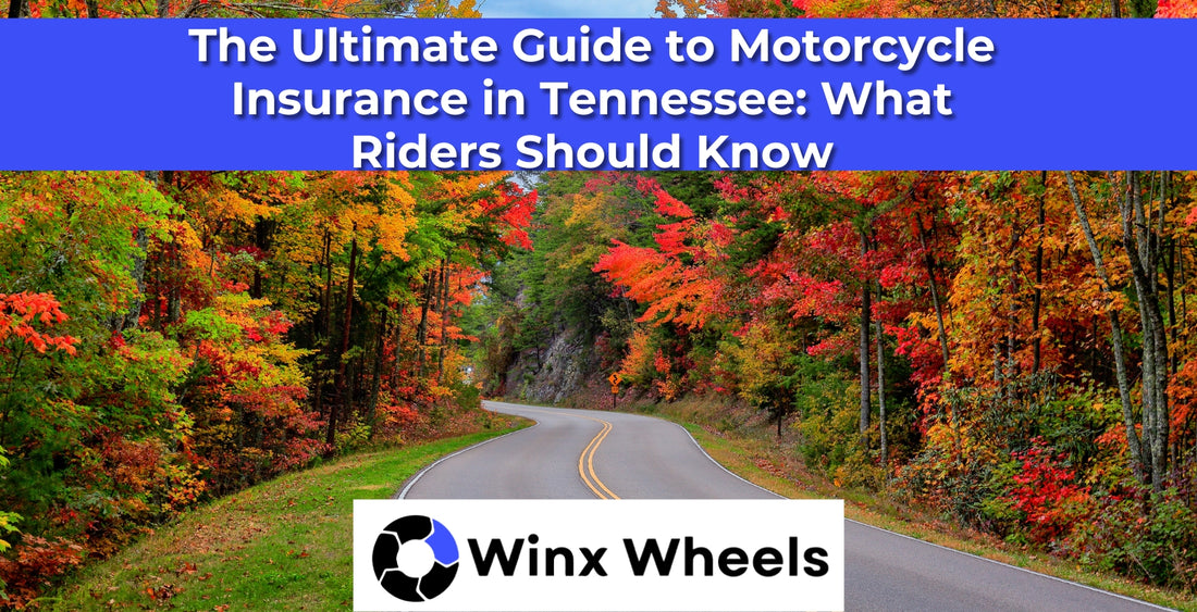 The Ultimate Guide to Motorcycle Insurance in Tennessee What Riders Should Know