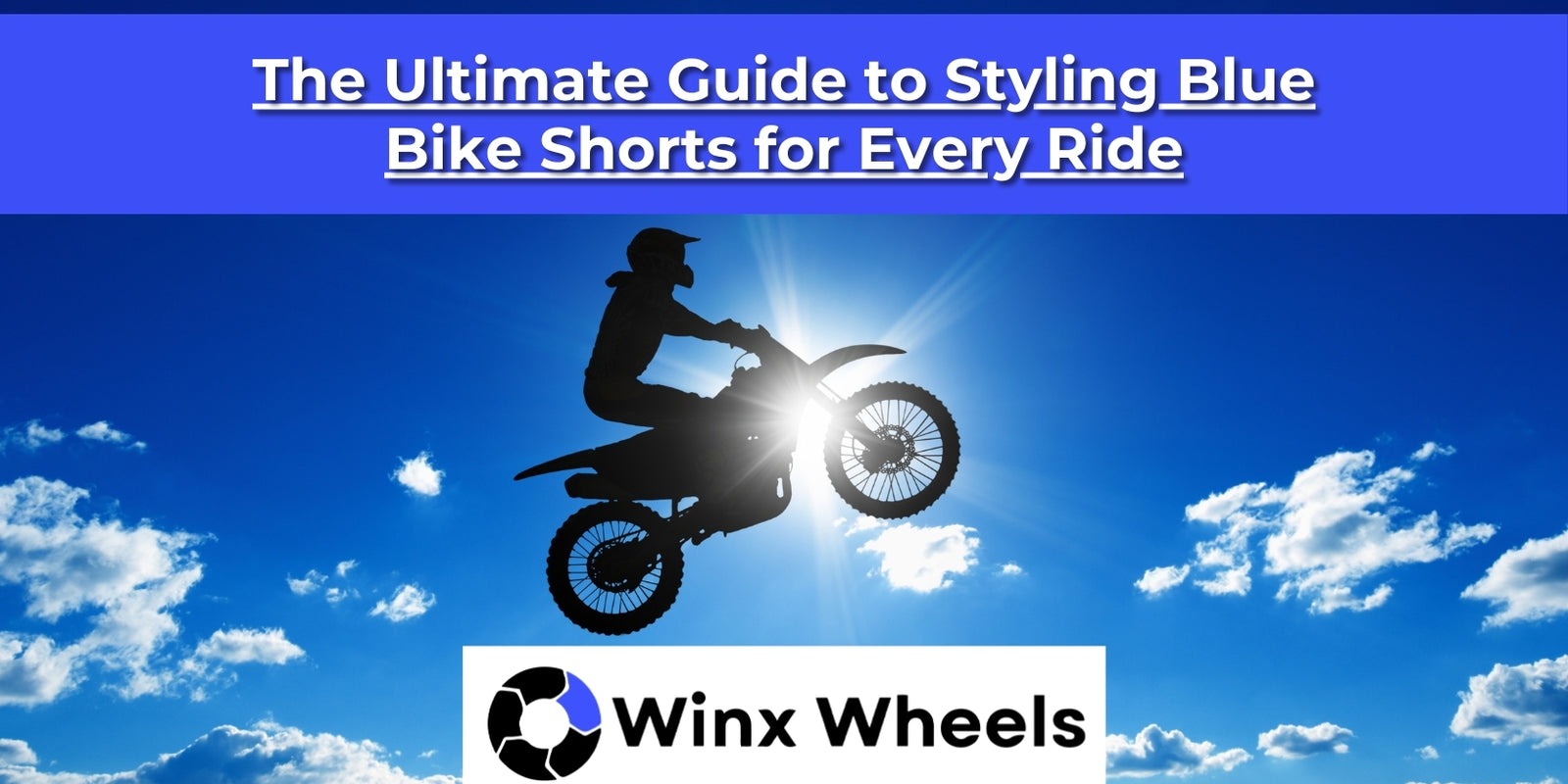 The Ultimate Guide to Styling Blue Bike Shorts for Every Ride – winxwheels