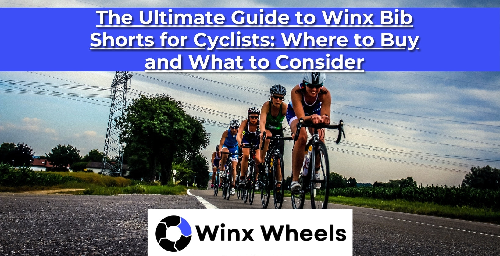 The Ultimate Guide to Winx Bib Shorts for Cyclists Where to Buy and W