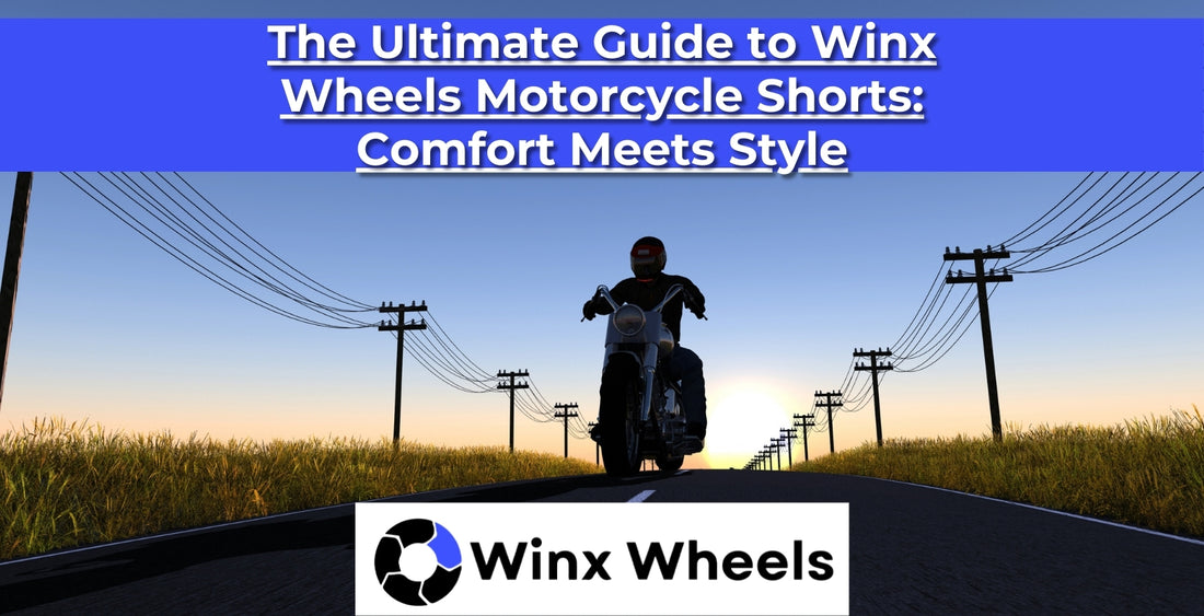 The Ultimate Guide to Winx Wheels Motorcycle Shorts: Comfort Meets Style