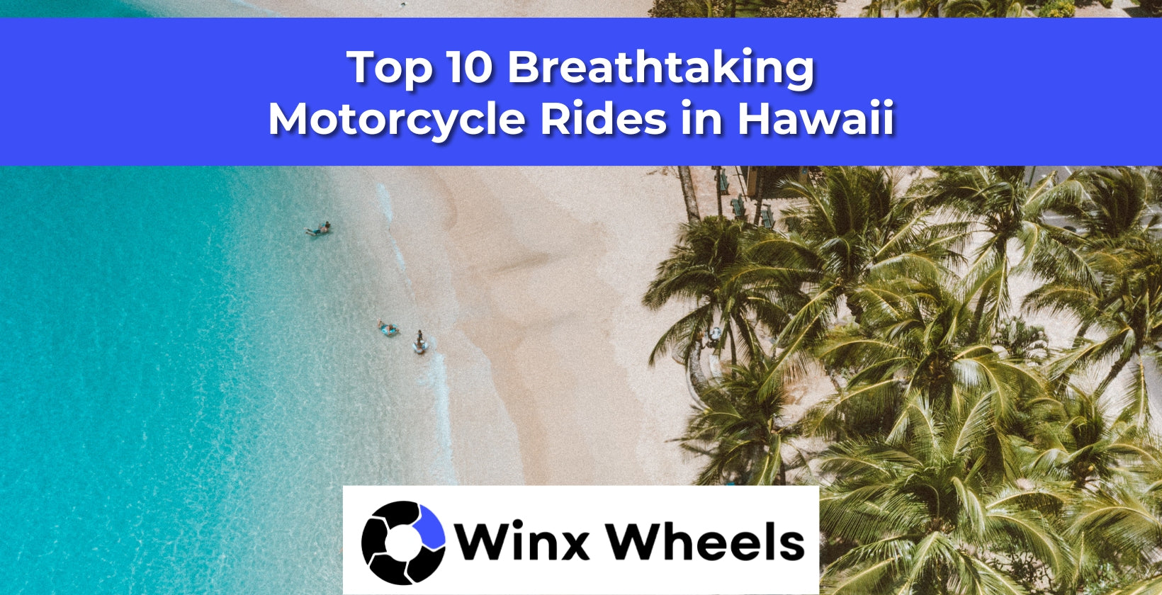 Top 10 Breathtaking Motorcycle Rides in Hawaii – winxwheels