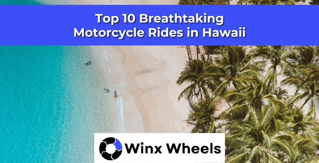 Top 10 Breathtaking Motorcycle Rides in Hawaii