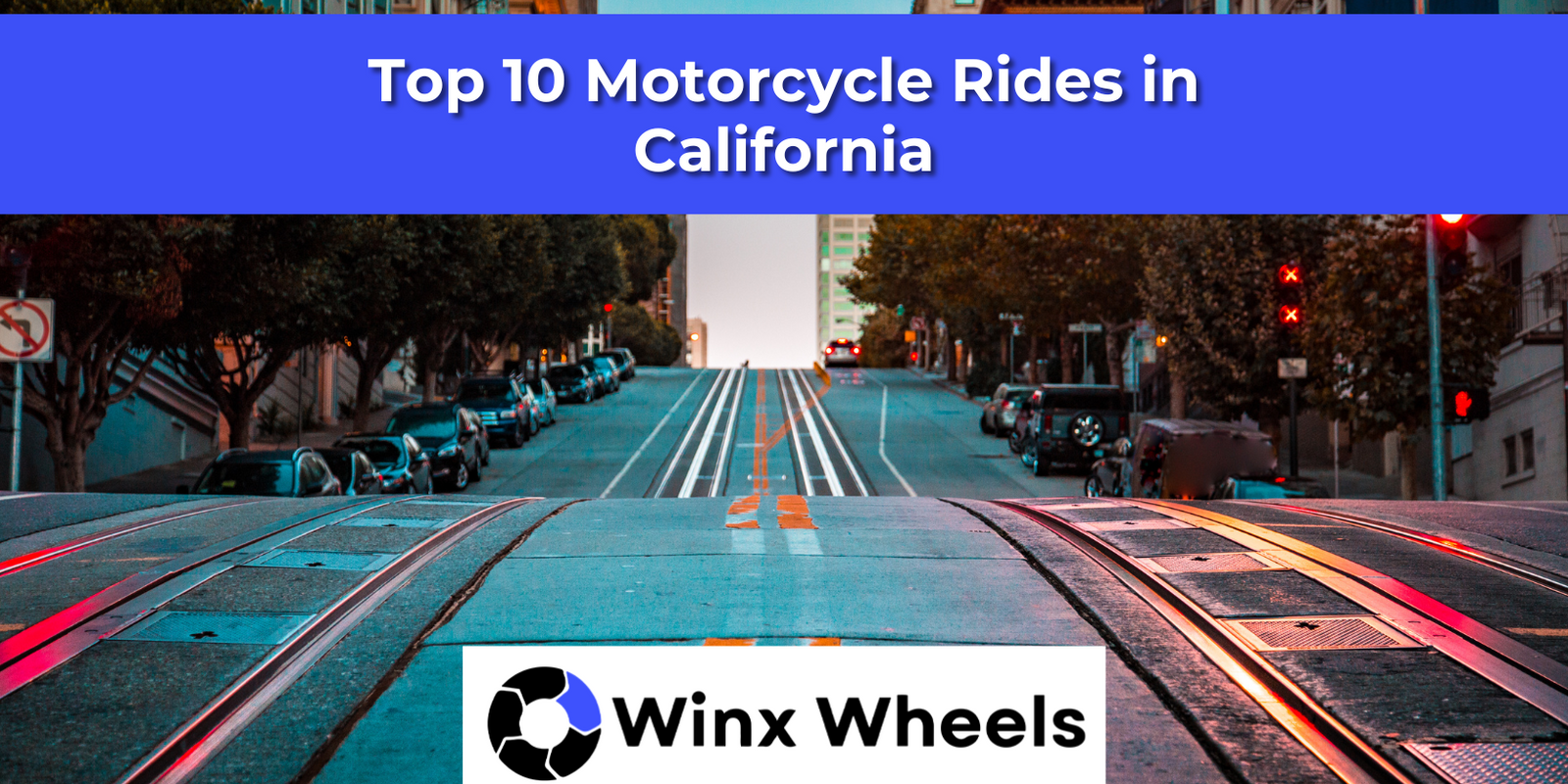 Top 10 Motorcycle Rides in California