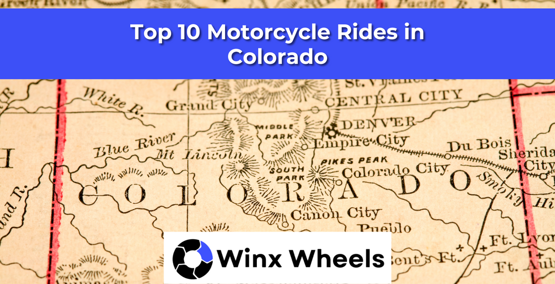Top 10 Motorcycle Rides in Colorado