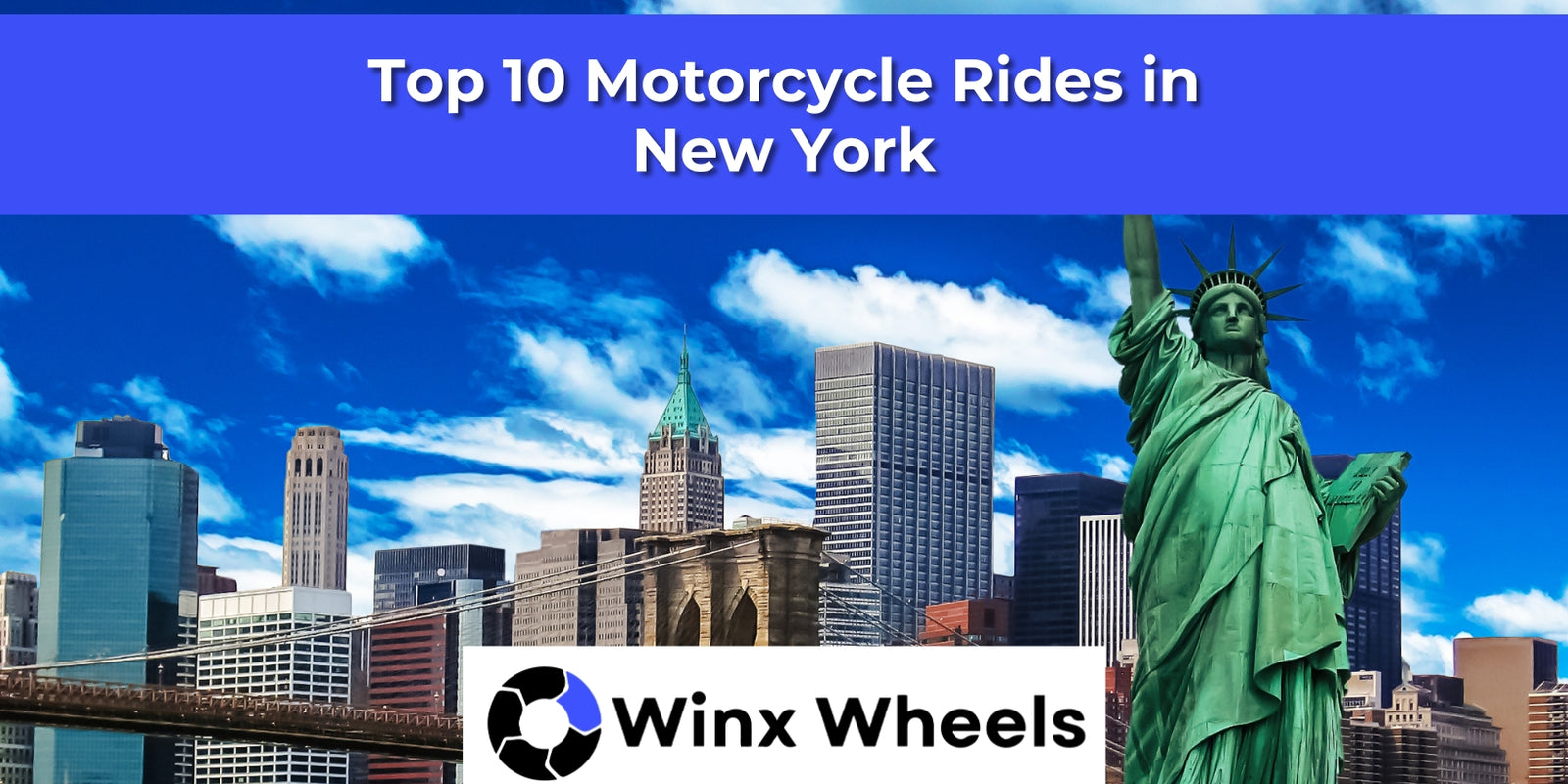 Top 10 Motorcycle Rides in New York – winxwheels