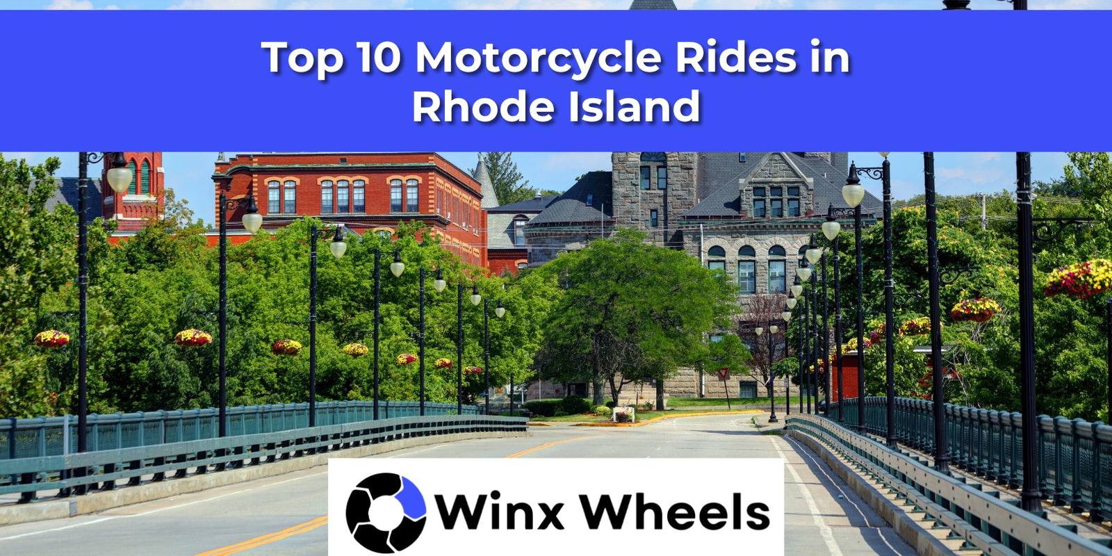 Top 10 Motorcycle Rides in Rhode Island winxwheels