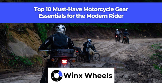Top 10 Must-Have Motorcycle Gear Essentials for the Modern Rider