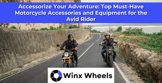 Accessorize Your Adventure: Top Must-Have Motorcycle Accessories and Equipment for the Avid Rider