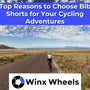Top Reasons to Choose Bib Shorts for Your Cycling Adventures