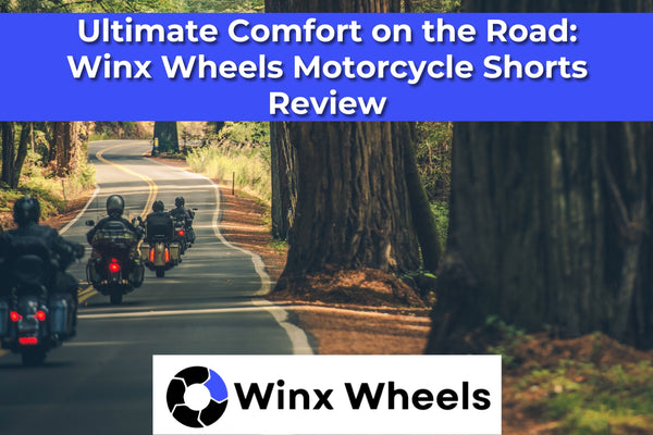 Ultimate Comfort on the Road Winx Wheels Motorcycle Shorts Review