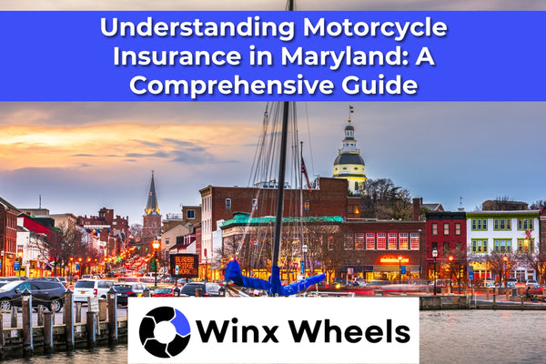 Understanding Motorcycle Insurance in Maryland A Comprehensive Guide