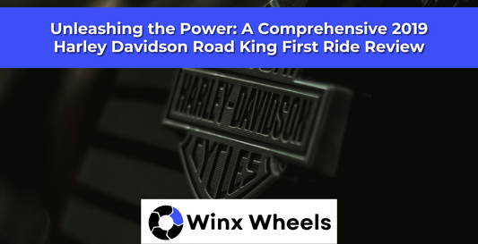 Unleashing the Power: A Comprehensive 2019 Harley Davidson Road King First Ride Review