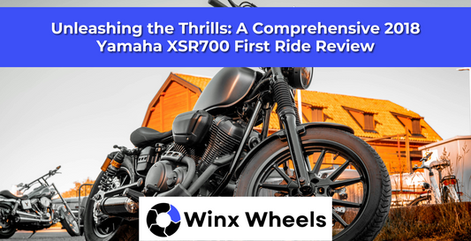 Unleashing the Thrills: A Comprehensive 2018 Yamaha XSR700 First Ride Review