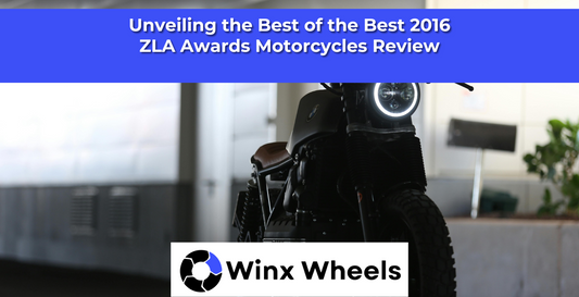 Unveiling the Best of the Best: 2016 ZLA Awards Motorcycles Review