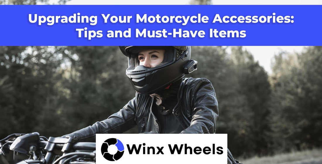 Upgrading Your Motorcycle Accessories: Tips and Must-Have Items