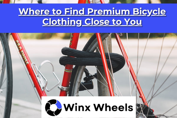 Where to Find Premium Bicycle Clothing Close to You