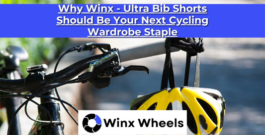 Why Winx - Ultra Bib Shorts Should Be Your Next Cycling Wardrobe Staple