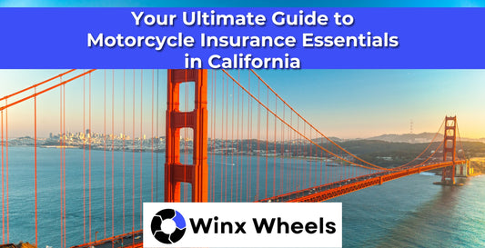 Your Ultimate Guide to Motorcycle Insurance Essentials in California