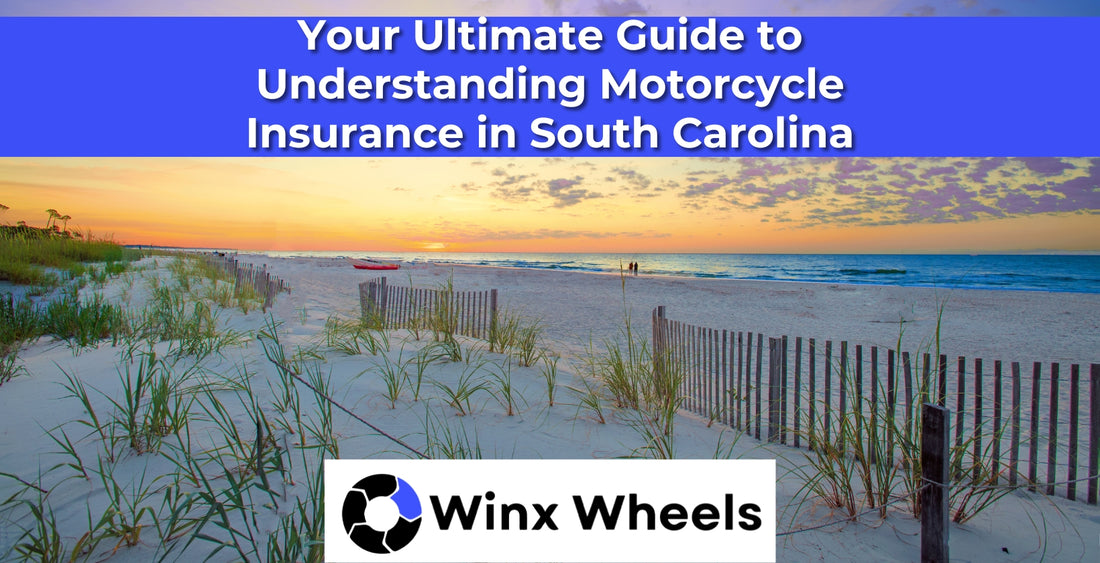 Your Ultimate Guide to Understanding Motorcycle Insurance in South Carolina