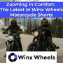 Zooming in Comfort: The Latest in Winx Wheels Motorcycle Shorts