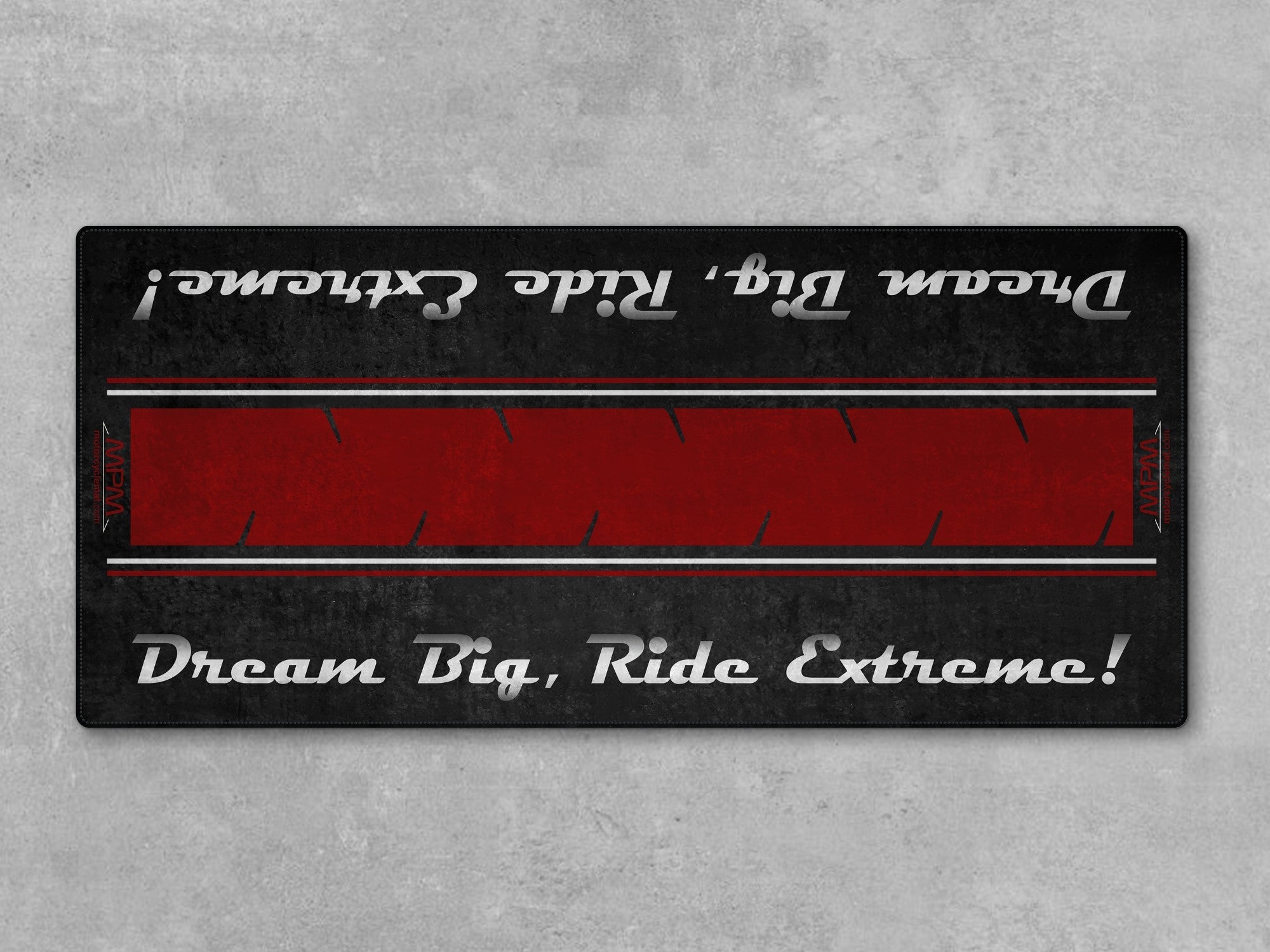 MPM Motorcycle Mat for Cruiser Motorcycle "Dream Big, Ride Extreme" - MM7310