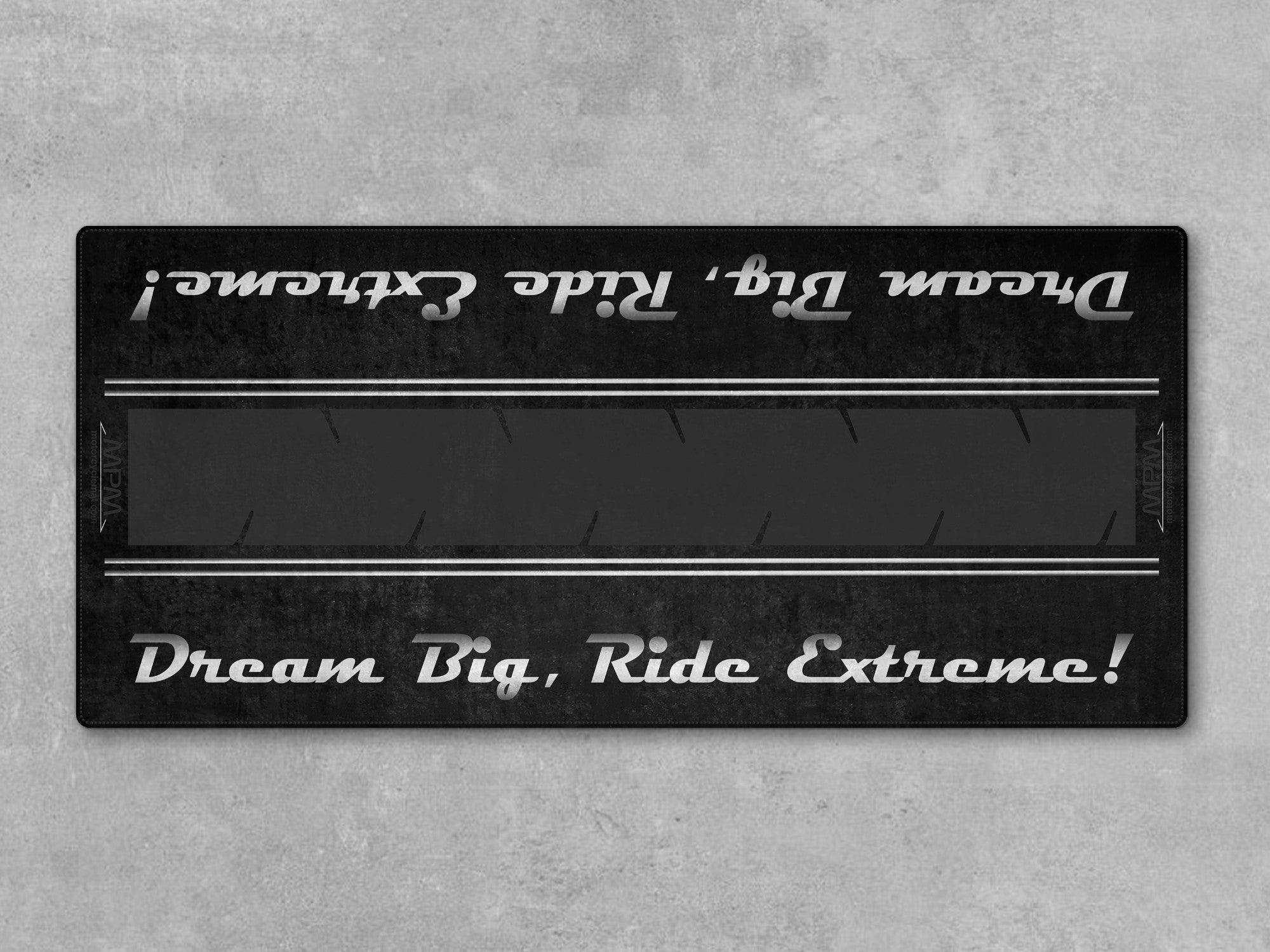 MPM Motorcycle Mat for Cruiser Motorcycle "Dream Big, Ride Extreme" - MM7310