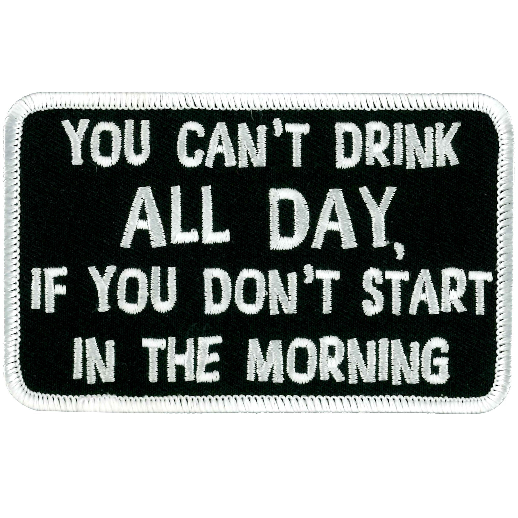 PPL9303 Can't Drink All Day Patch