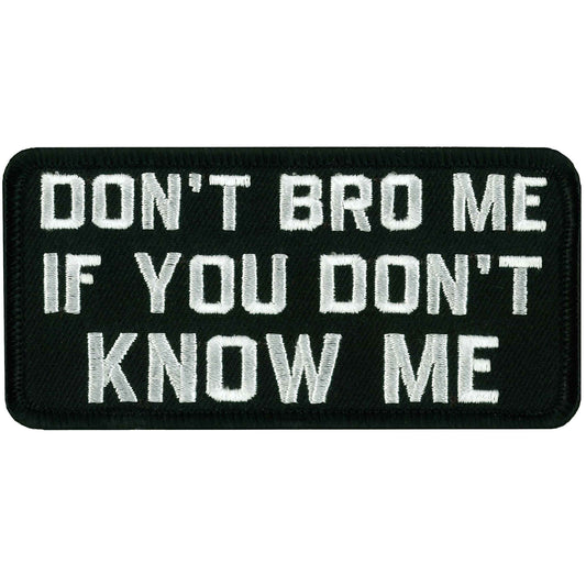 PPL9355 Don't Bro Me Patch