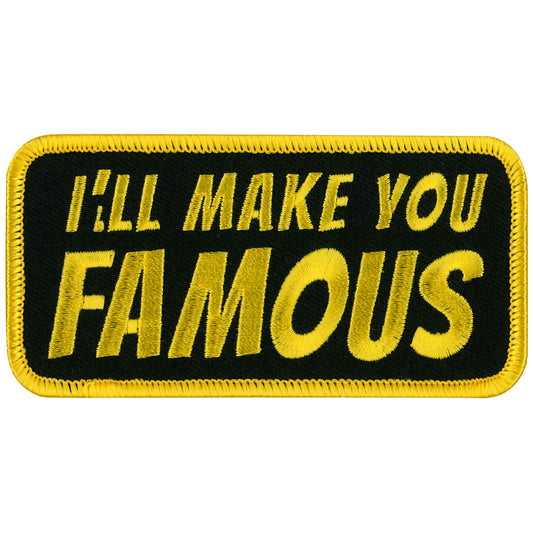 PPL9429 I'll Make You Famous Patch