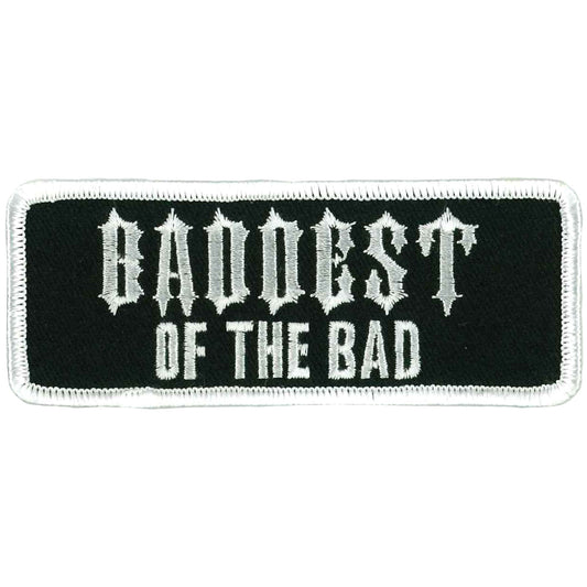 Baddest Of Bad Patch 4" X 2"