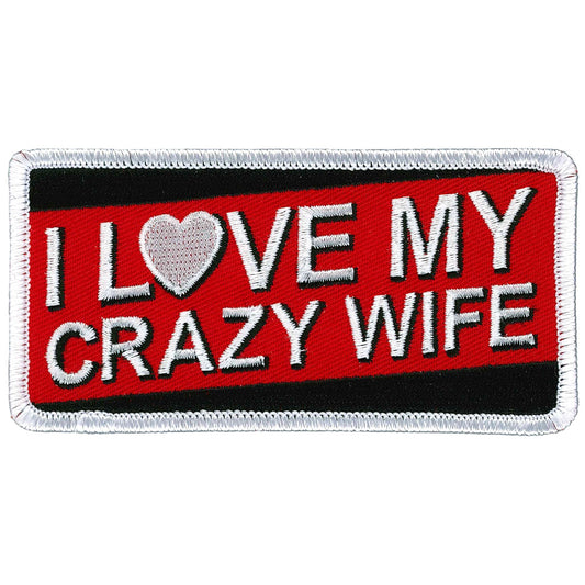 I Love My Crazy Wife Patch