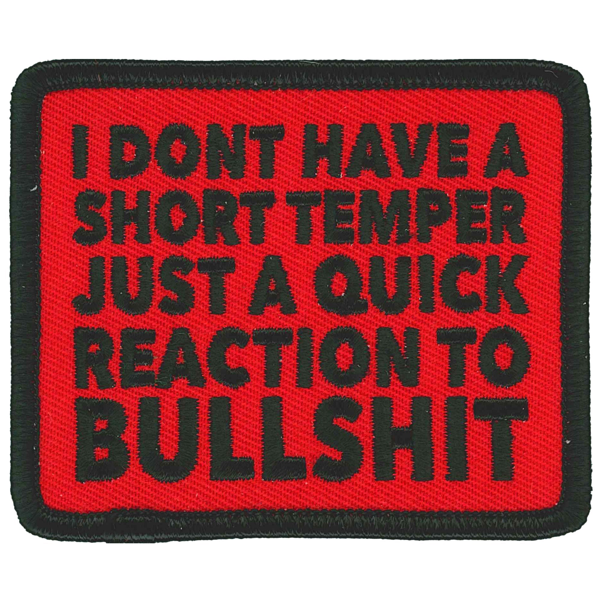 I Don't Have A Short Temper Patch