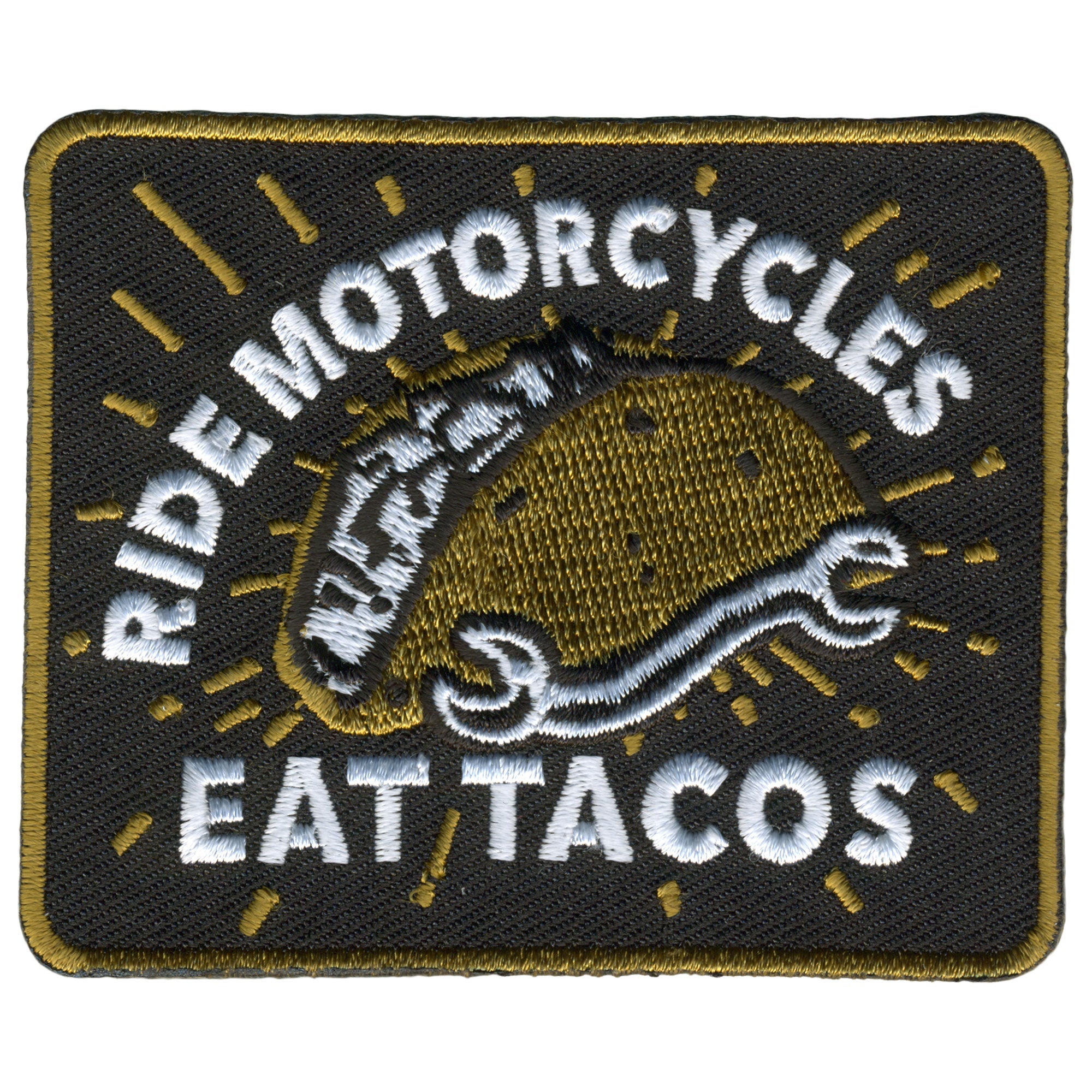 Ride Motorcycles Eat Tacos Patch