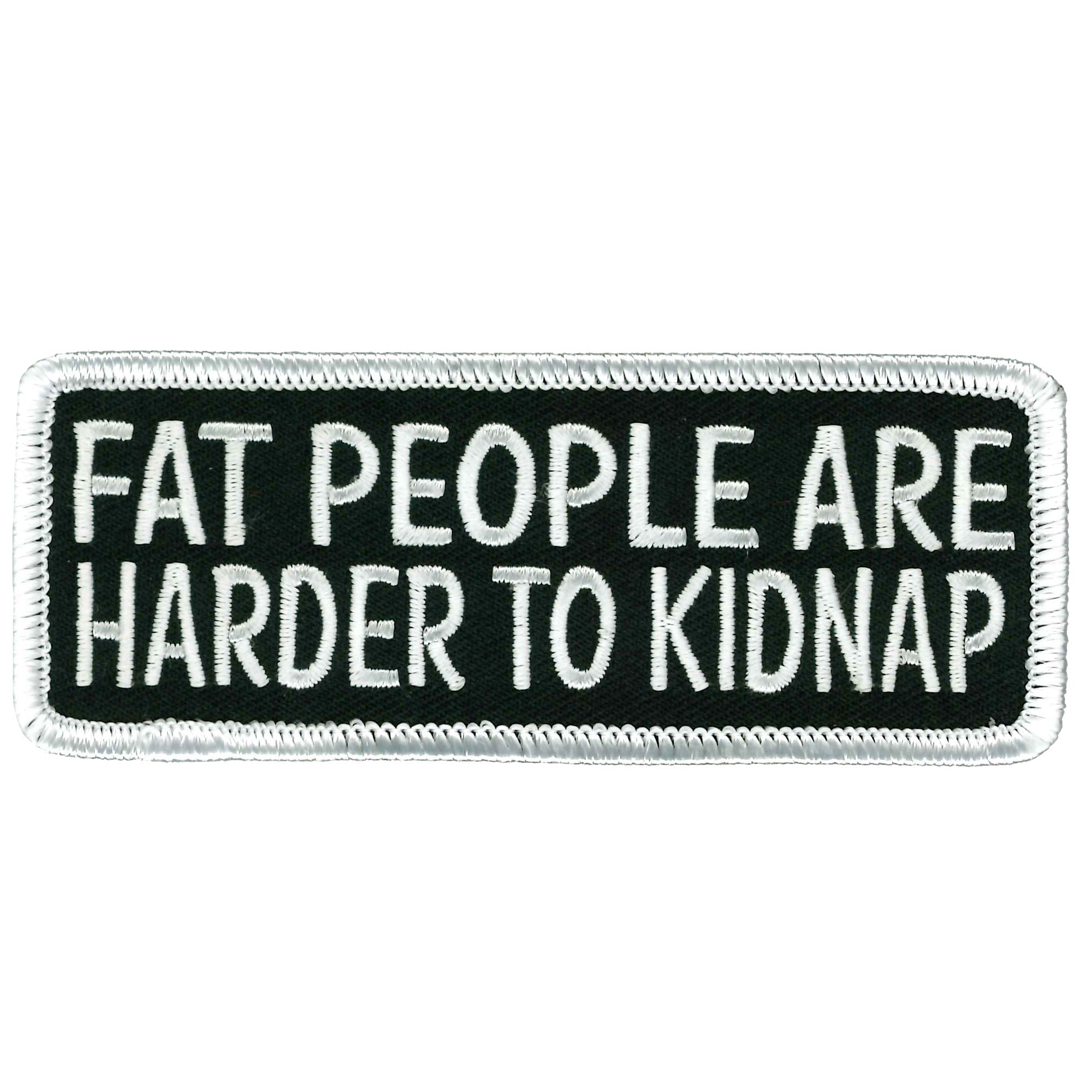 Fat People Are Harder To Kidnap Patch