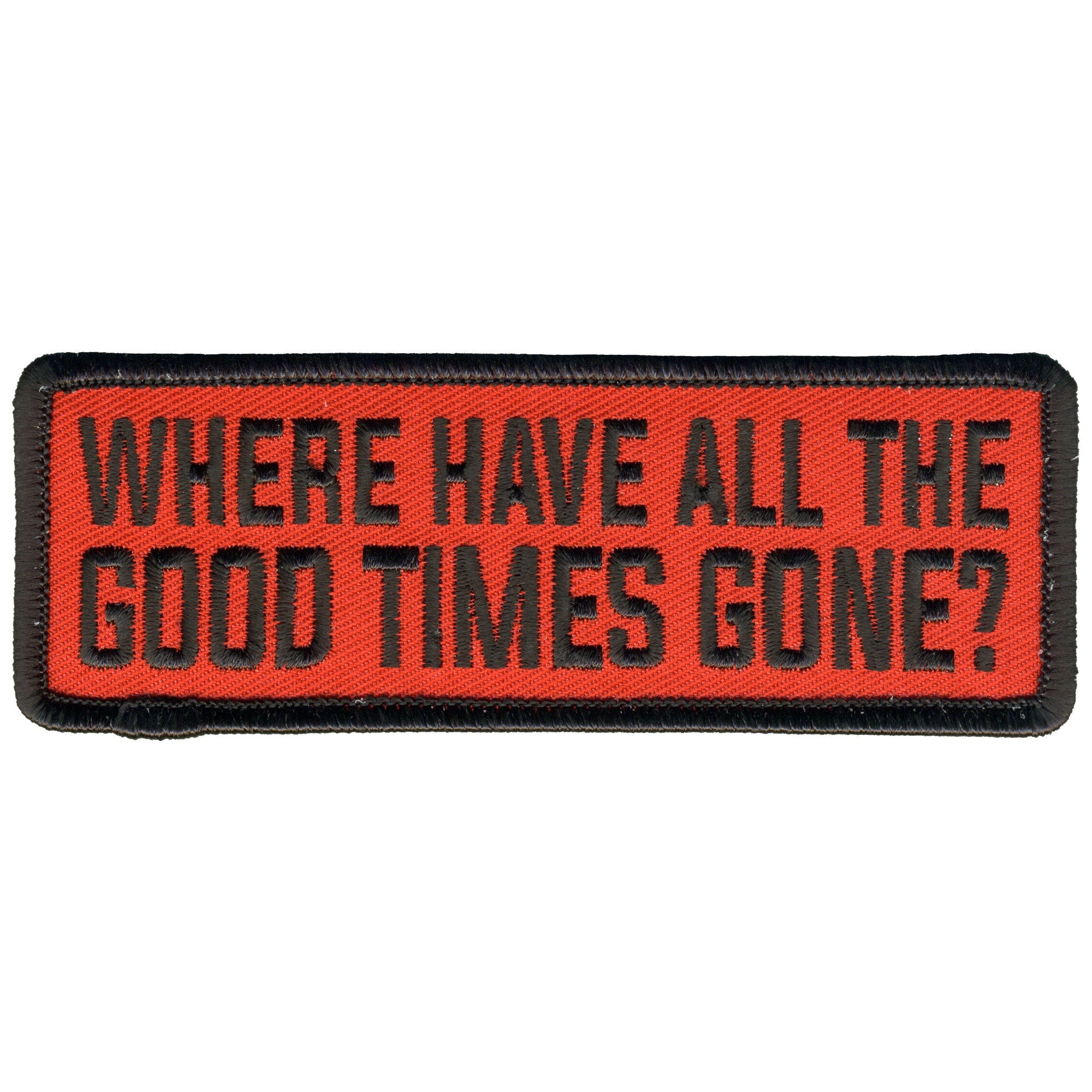 Where Have All The Good Times Gone Patch