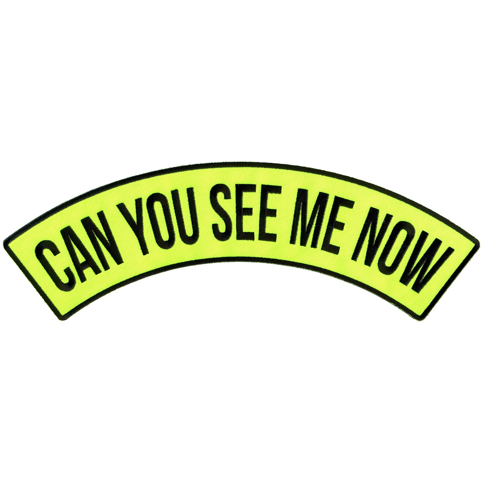 Can you See Me Now 12” X 3” Top Rocker Patch