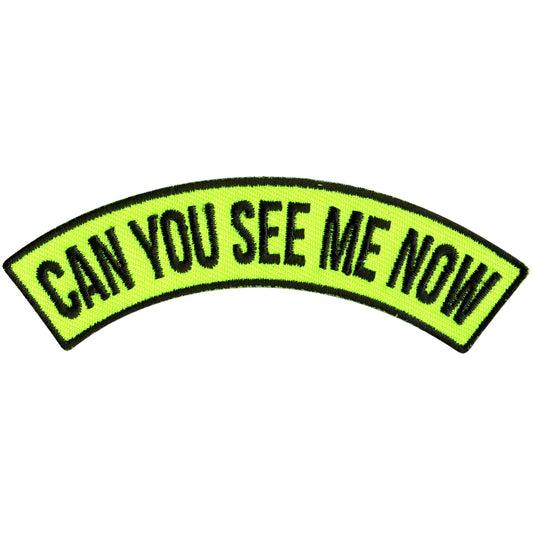 Can You See Me Now 4” X 1” Top Rocker Patch