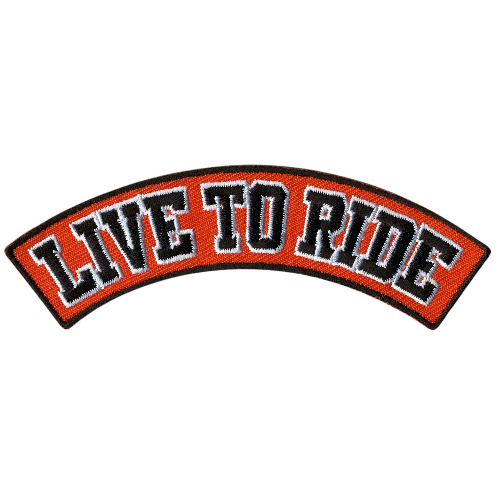 Live to Ride 4” X 1” Top Rocker Patch