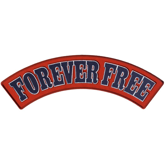 Forever Free 12" X 3" Top Rocker Patch