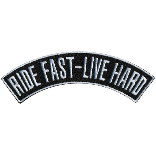 Ride Fast - Live Hard 4” X 1” Top Rocker Patch