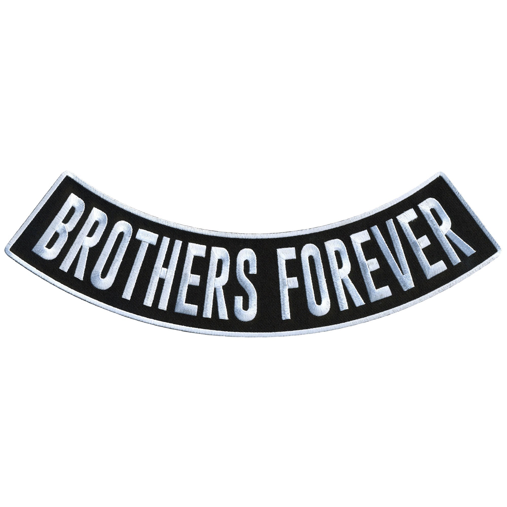 Brothers Forever 12” X 3” Bottom Rocker Patch