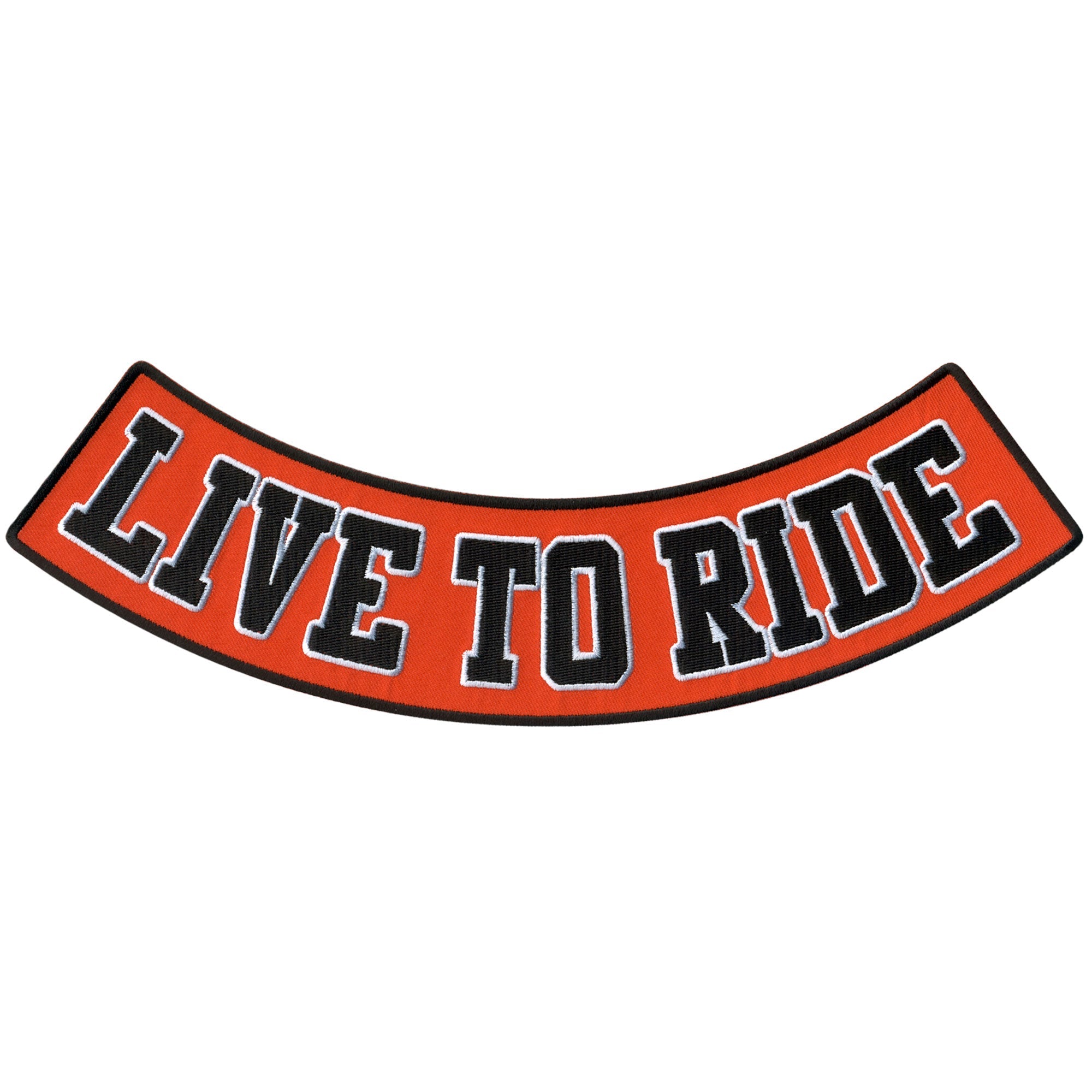 Live To Ride 12” X 3” Bottom Rocker Patch
