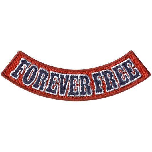 Forever Free 4” X 1” Bottom Rocker Patch