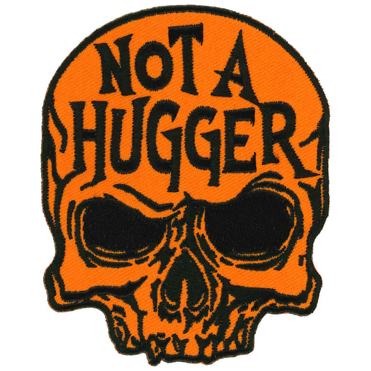 Not A Hugger 3" Patch